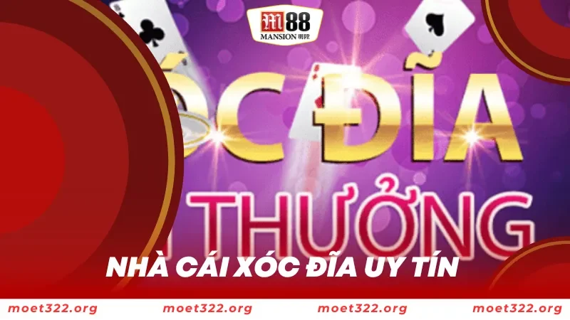 nhà cái xóc đĩa uy tín